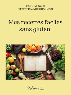 cover image of Mes recettes faciles sans gluten.